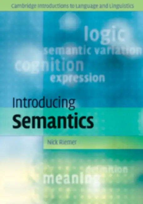 Buy Introducing Semantics (English, Nick Riemer) Online at Best Price - BookBajar