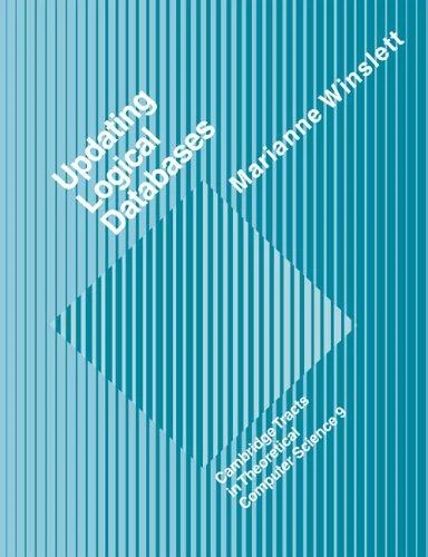 Buy Updating Logical Databases (English, Marianne Winslett | C. J. Van Rijsbergen | Samson Abramsky) Online at Best Price - BookBajar