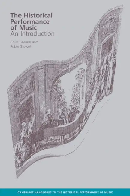 Buy The Historical Performance of Music (English, Colin Lawson | Robin Stowell | Lawson Colin) Online at Best Price - BookBajar
