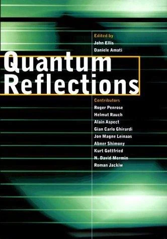 Buy Quantum Reflections (English, John Ellis | Daniele Amati) Online at Best Price - BookBajar