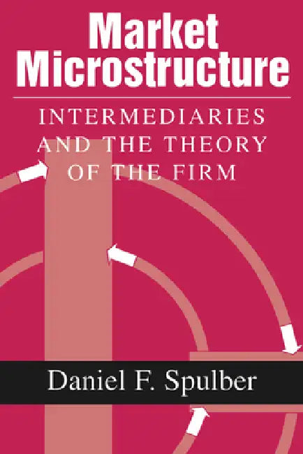 Buy Market Microstructure (English, Daniel F. Spulber) Online at Best Price - BookBajar