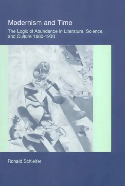 Buy Modernism and Time (English, Ronald Schleifer) Online at Best Price - BookBajar