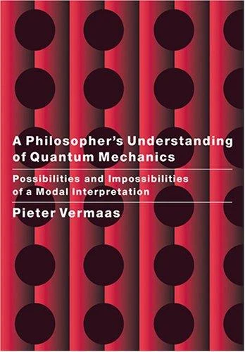 Buy A Philosopher's Understanding of Quantum Mechanics (English, Pieter Vermaas | Pieter E. Vermaas) Online at Best Price - BookBajar