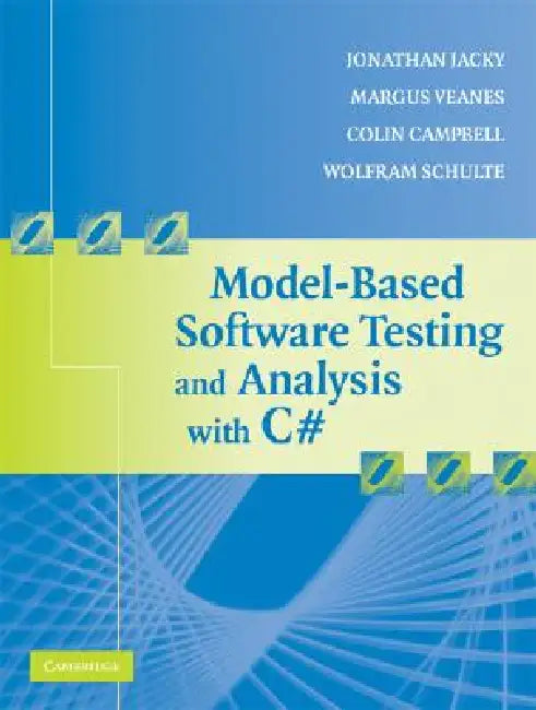 Buy Model-Based Softwre Test Anlys w C# (English, Jonathan Jacky | Margus Veanes | Colin Campbell) Online at Best Price - BookBajar