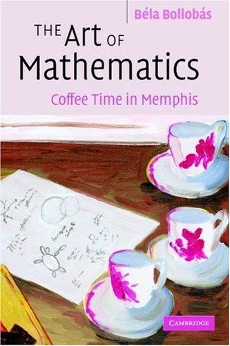Buy The Art of Mathematics (English, Bela Bollobas) Online at Best Price - BookBajar