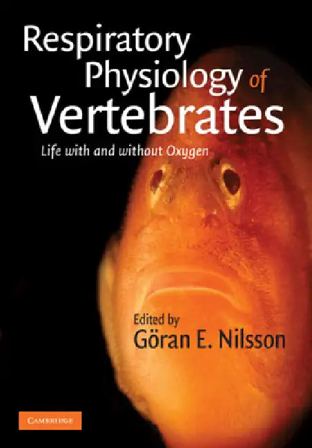 Buy Respiratory Physiology of Vertebrates (English, Göran E. Nilsson) Online at Best Price - BookBajar