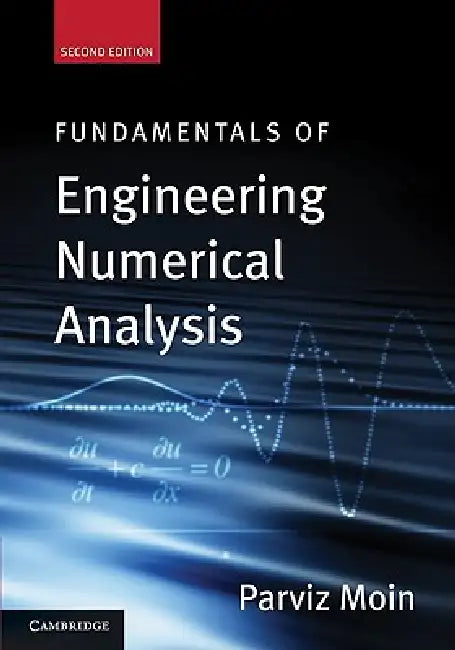 Buy Fundamentals of Engineering Numerical Analysis (English, Parviz Moin) Online at Best Price - BookBajar