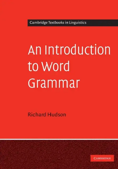 Buy An Introduction to Word Grammar (English, Richard Hudson) Online at Best Price - BookBajar