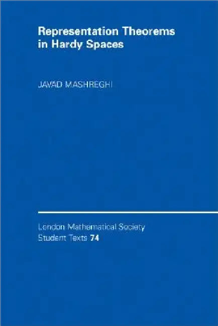 Buy Representation Theorems in Hardy Spaces (English, Javad Mashreghi) Online at Best Price - BookBajar