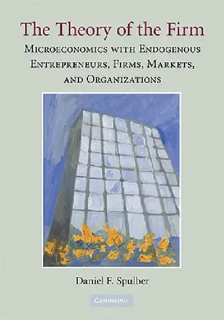 Buy The Theory of the Firm (English, Daniel F. Spulber) Online at Best Price - BookBajar