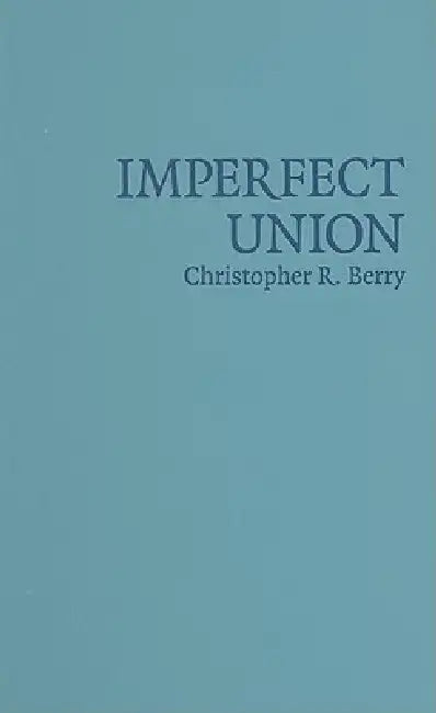 Buy Imperfect Union (English, Christopher Berry) Online at Best Price - BookBajar