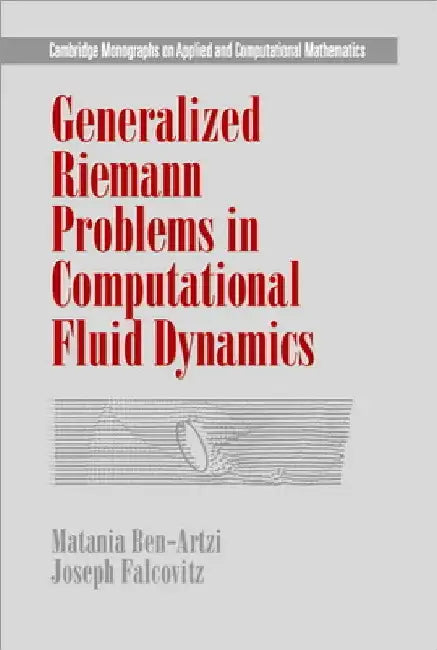 Buy Generalized Riemann Problems in Computational Fluid Dynamics (English, Matania Ben-Artzi | Joseph Falcovitz) Online at Best Price - BookBajar