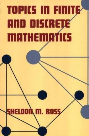 Buy Topics in Finite and Discrete Mathematics (English, Sheldon M. Ross) Online at Best Price - BookBajar