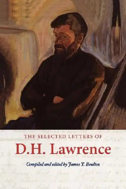 Buy The Selected Letters of D. H. Lawrence (English, D. H. Lawrence | James T. Boulton) Online at Best Price - BookBajar