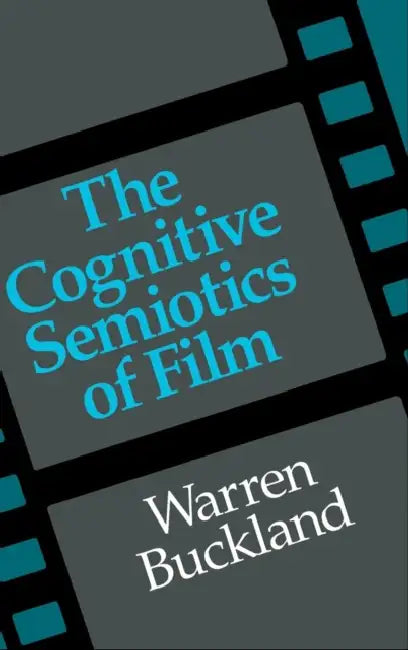 Buy The Cognitive Semiotics of Film (English, Warren Buckland) Online at Best Price - BookBajar