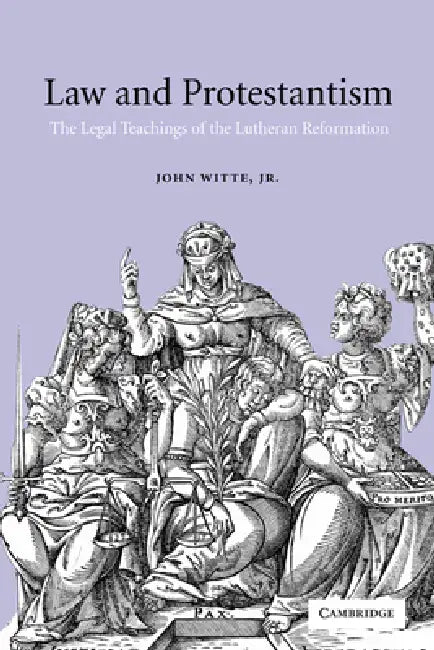 Buy Law and Protestantism (English, John Witte | Jr. Witte John | Jr. Witte) Online at Best Price - BookBajar