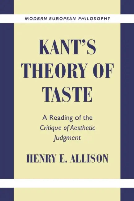 Buy Kant's Theory of Taste (English, Henry E. Allison | Robert B. Pippin) Online at Best Price - BookBajar