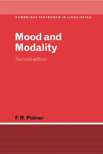 Buy Mood and Modality (English, Frank Robert Palmer | F. R. Palmer | Palmer F. R.) Online at Best Price - BookBajar