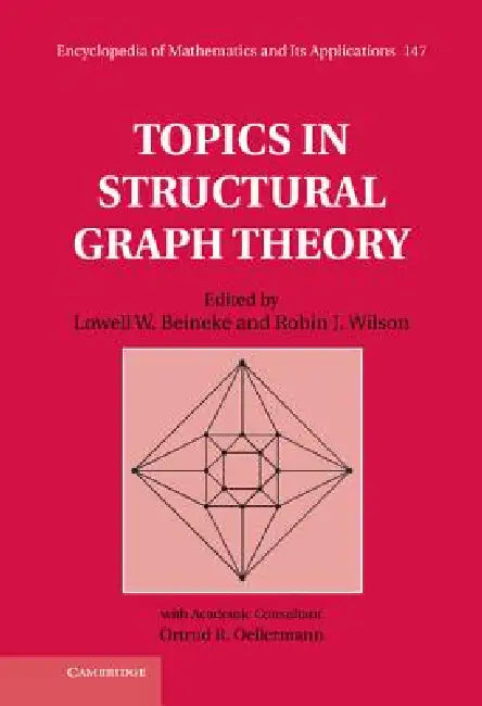 Buy Topics in Structural Graph Theory (English, Lowell W. Beineke | Robin J. Wilson | Ortrud R. Oellermann) Online at Best Price - BookBajar