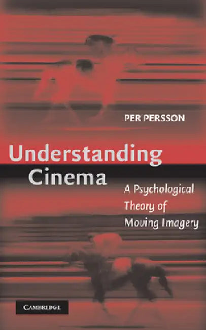 Buy Understanding Cinema (English, Per Persson) Online at Best Price - BookBajar