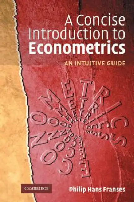 Buy A Concise Introduction to Econometrics (English, Philip Hans Franses) Online at Best Price - BookBajar