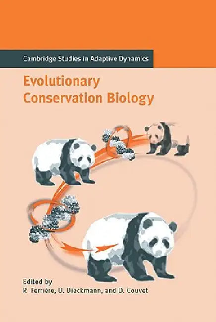 Buy Evolutionary Conservation Biology (English, Regis Ferriere | Ulf Dieckmann | Denis Couvet) Online at Best Price - BookBajar