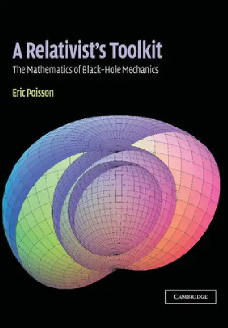 Buy A Relativist's Toolkit (English, Eric Poisson) Online at Best Price - BookBajar