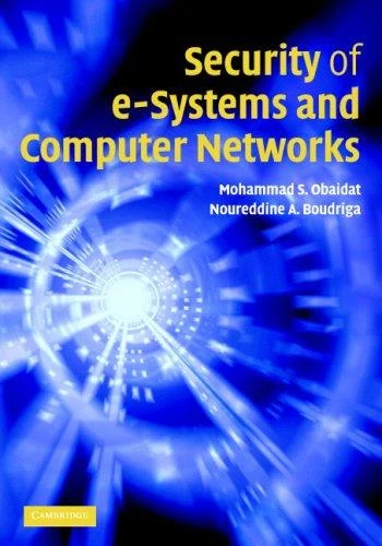 Buy Security of e-Systems and Computer Networks (English, Mohammad Obaidat | Noureddine Boudriga) Online at Best Price - BookBajar
