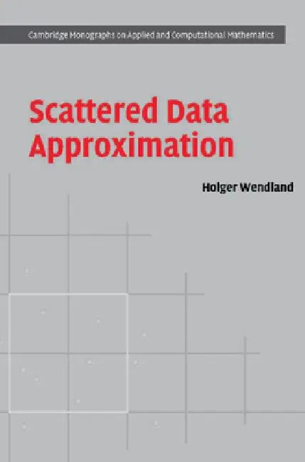 Buy Scattered Data Approximation (English, Holger Wendland) Online at Best Price - BookBajar