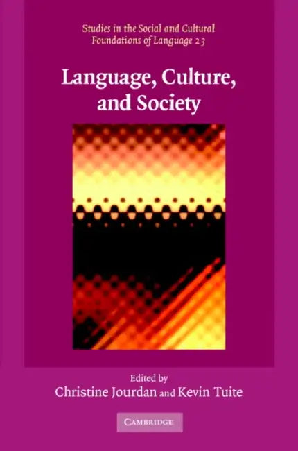 Buy Language, Culture, and Society (English, Christine Jourdan | Kevin Tuite) Online at Best Price - BookBajar