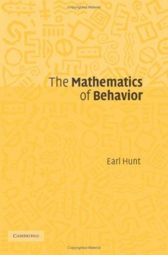 Buy The Mathematics of Behavior (English, Earl Hunt) Online at Best Price - BookBajar