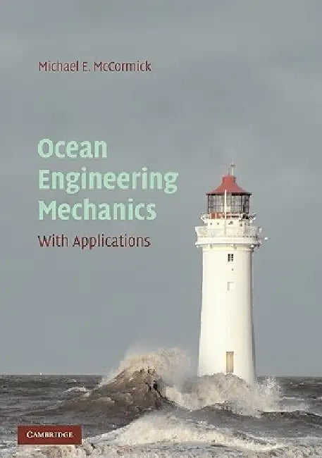 Buy Ocean Engineering Mechanics (English, Michael E. McCormick) Online at Best Price - BookBajar