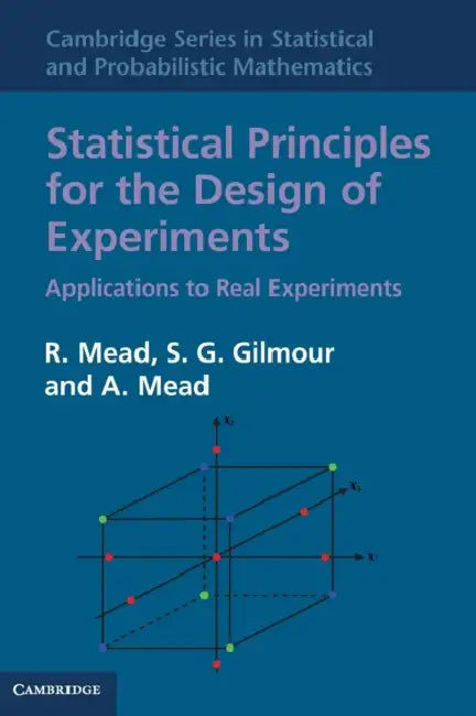 Buy Statistical Principles for the Design of Experiments (English, R. Mead | S. G. Gilmour | A. Mead) Online at Best Price - BookBajar