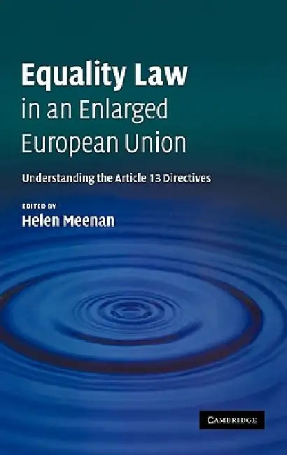 Buy Equality Law in an Enlarged European Union (English, Helen Meenan) Online at Best Price - BookBajar