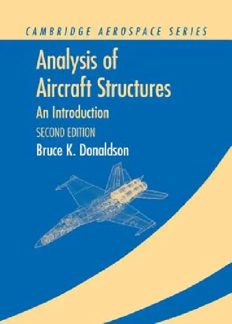 Buy Analysis of Aircraft Structures (English, Bruce K. Donaldson) Online at Best Price - BookBajar