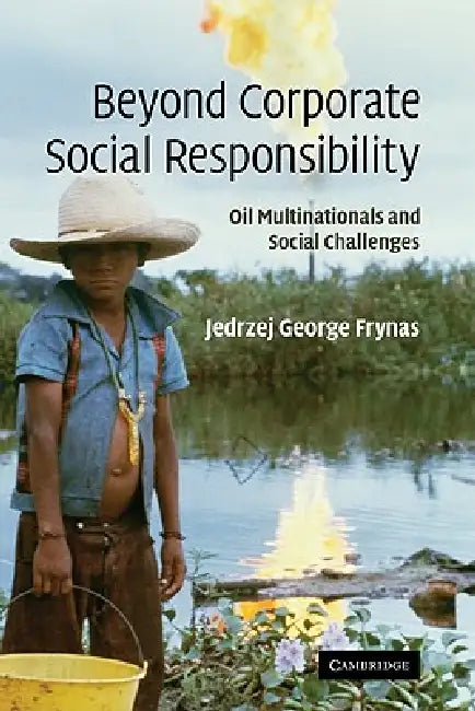 Buy Beyond Corporate Social Responsibility (English, Jedrzej George Frynas) Online at Best Price - BookBajar