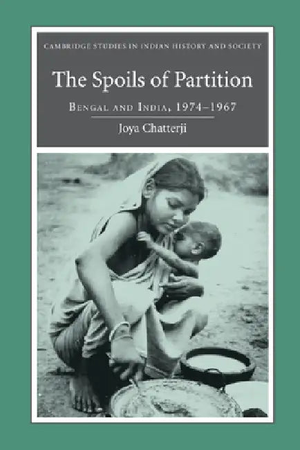 Buy The Spoils of Partition (English, Joya Chatterji) Online at Best Price - BookBajar