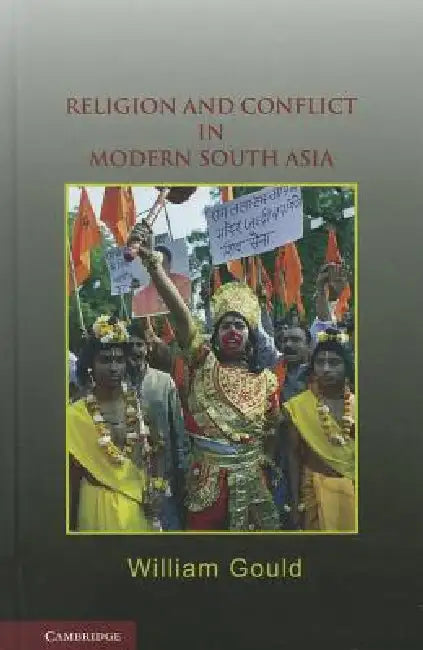 Buy Religion and Conflict in Modern South Asia (English, William Gould) Online at Best Price - BookBajar