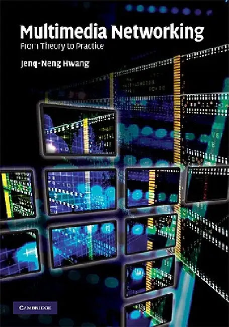 Buy Multimedia Networking (English, Jenq-Neng Hwang) Online at Best Price - BookBajar