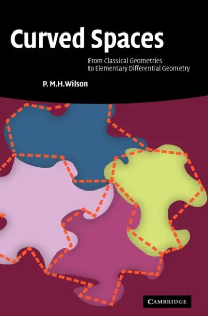 Buy Curved Spaces (English, P. M. H. Wilson) Online at Best Price - BookBajar