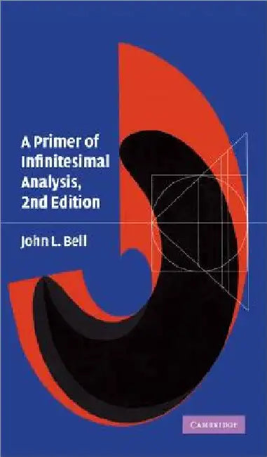Buy A Primer of Infinistesimal Analysis (English, John L. Bell) Online at Best Price - BookBajar