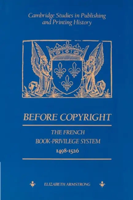 Buy Before Copyright (English, Elizabeth Armstrong | Terry Belanger | David McKitterick) Online at Best Price - BookBajar