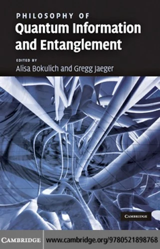 Buy Philosophy of Quantum Information and Entanglement (English, Alisa Bokulich | Gregg Jaeger) Online at Best Price - BookBajar