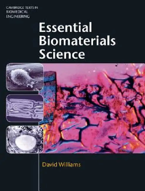 Buy Essential Biomaterials Science (English, David Williams) Online at Best Price - BookBajar