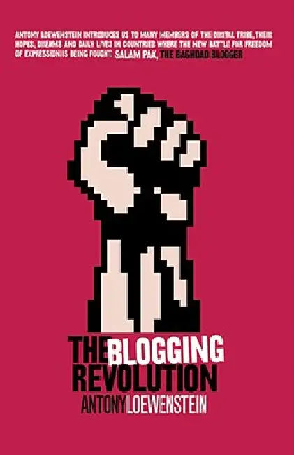 Buy The Blogging Revolution (English, Antony Loewenstein) Online at Best Price - BookBajar