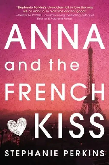 Buy Anna and the French Kiss (English, Stephanie Perkins) Online at Best Price - BookBajar