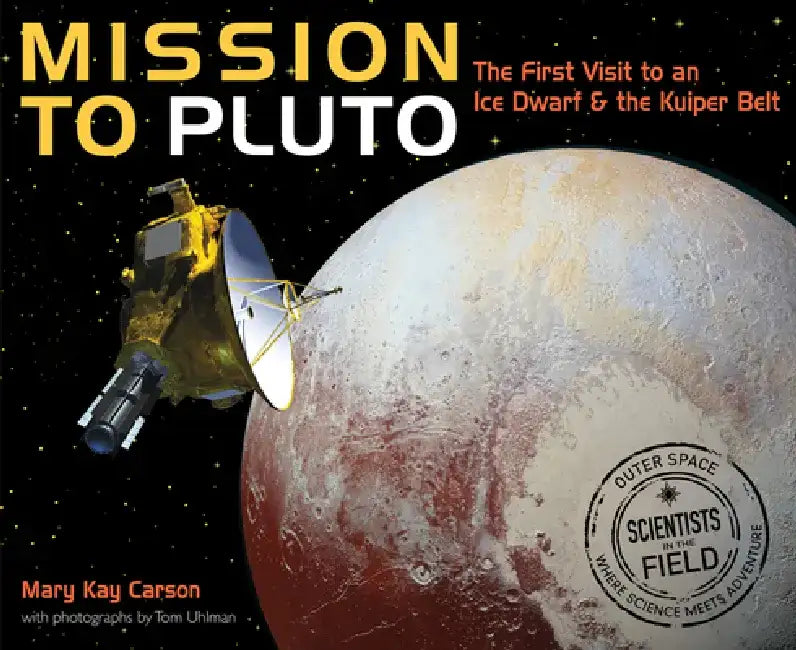 Buy Mission to Pluto (English, Mary Kay Carson) Online at Best Price - BookBajar