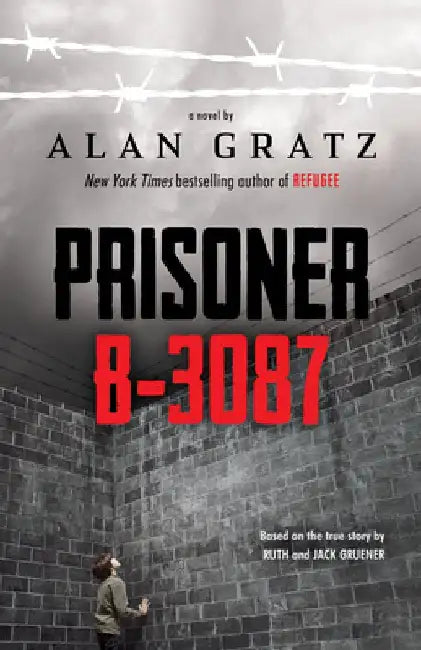 Buy Prisoner B-3087 (English, Alan Gratz) Online at Best Price - BookBajar