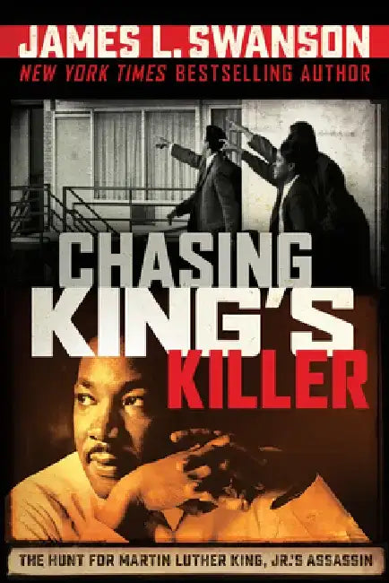 Buy Chasing King's Killer (English, James L. Swanson) Online at Best Price - BookBajar