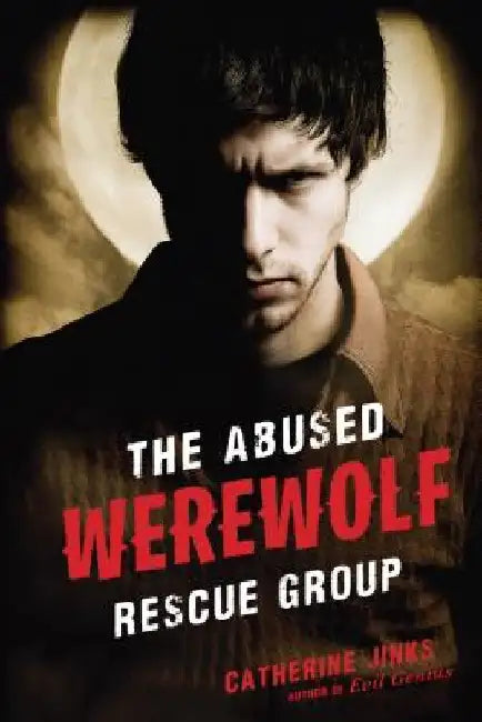 Buy Abused Werewolf Rescue Group (English, Catherine Jinks) Online at Best Price - BookBajar